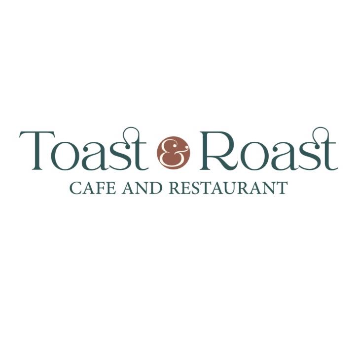 Toast & Roast